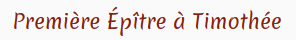 Première Épître à Timothée